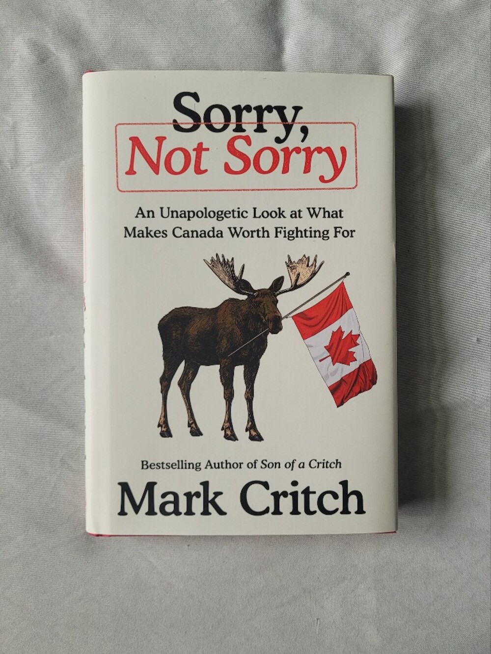 Sorry, Not Sorry Hardcover Book Mark Critch (Canada)